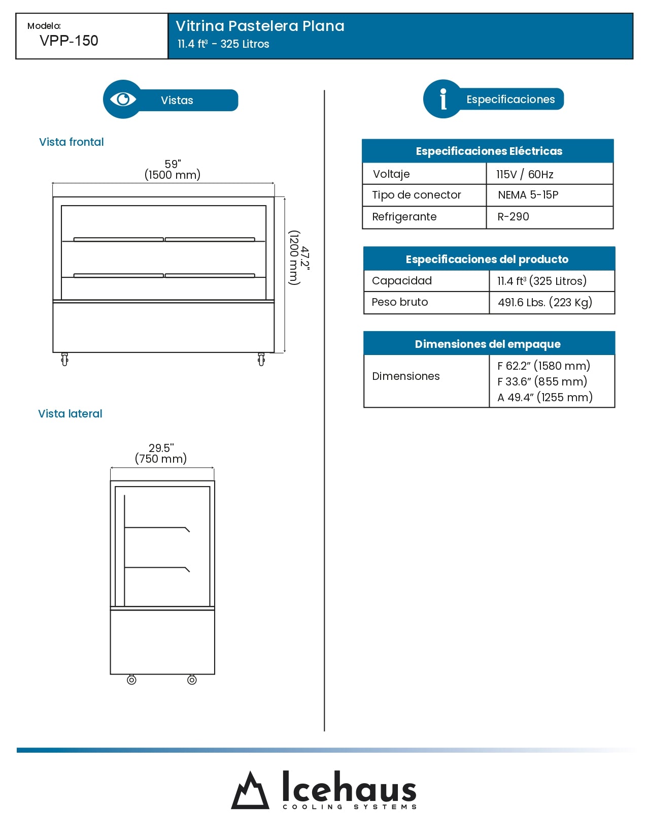 Vitrina Refrigerada Pastelera Icehaus Vpp-150 Cristal Recto 2°C A 8°C