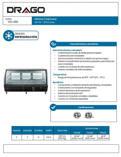 Vitrina Refrigerada Cremera Drago VCI-200 0°c A 6°c Vidrio Curvo 20.4 Pies