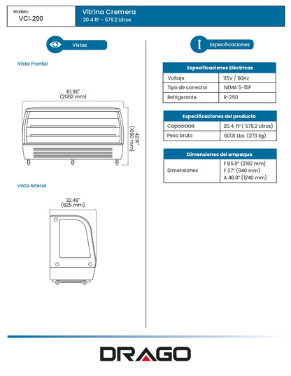 Vitrina Refrigerada Cremera Drago VCI-200 0°c A 6°c Vidrio Curvo 20.4 Pies