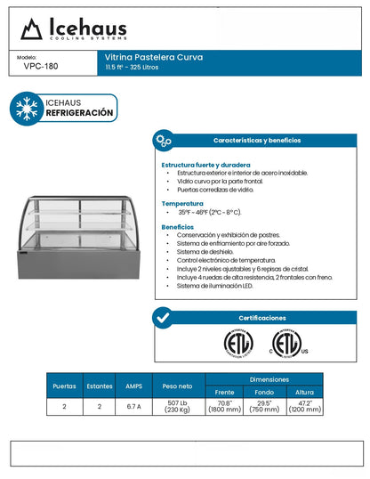 Vitrina Refrigerada Pastelera Icehaus Vpc-180 Vidrio Curvo 2°C A 8°C