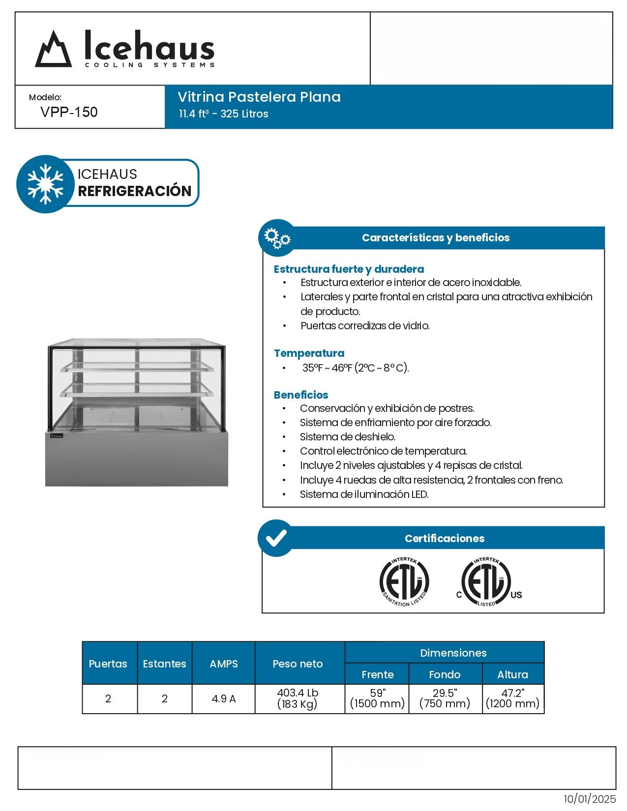 Vitrina Refrigerada Pastelera Icehaus Vpp-150 Cristal Recto 2°C A 8°C