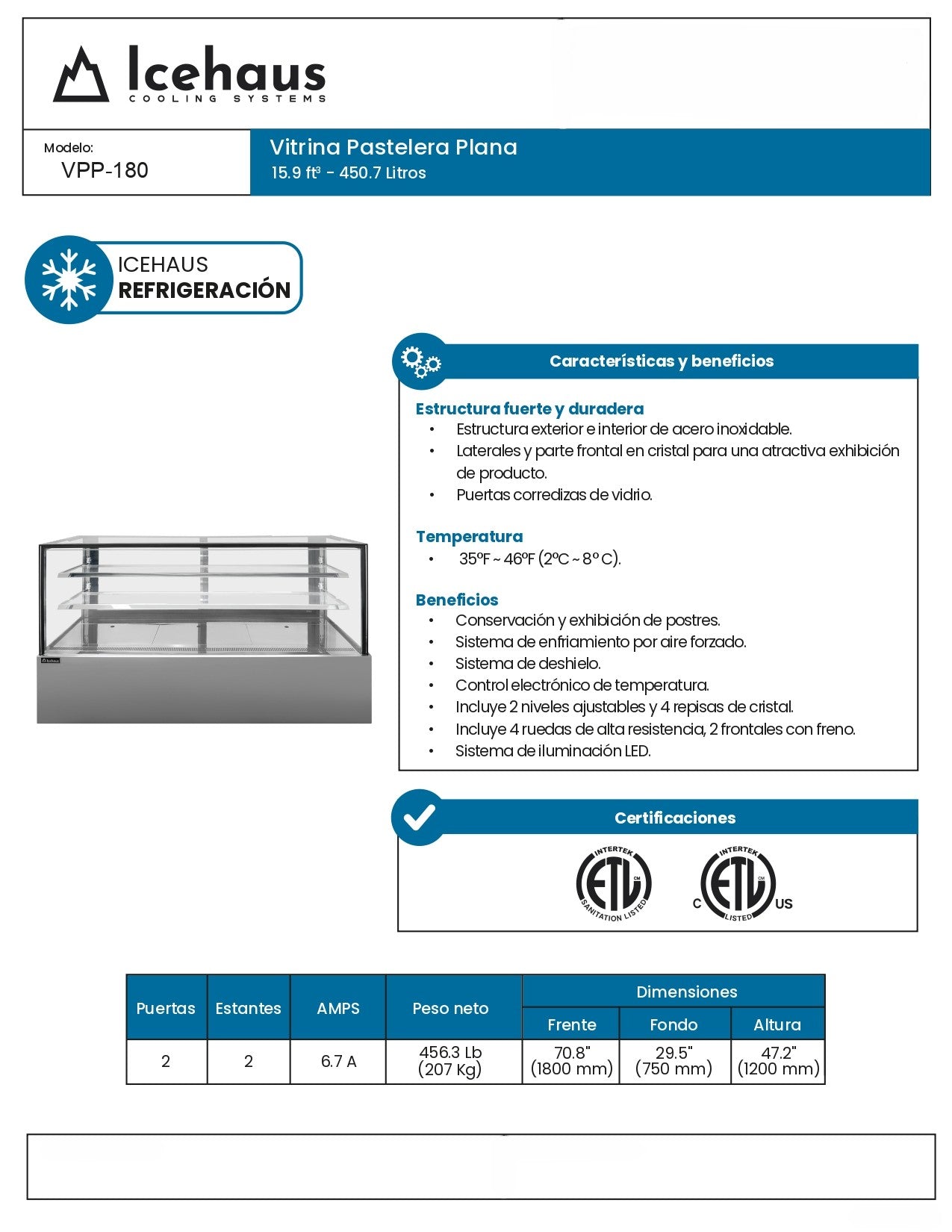 Vitrina Refrigerada Pastelera Icehaus Vpp-180 Vidrio Recto 2°C A 8°C